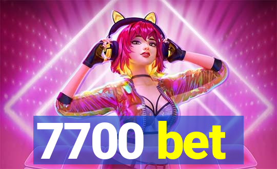 7700 bet